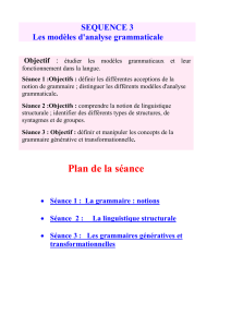 III. SEQUENCE 3: Les modèles d`analyse grammaticale