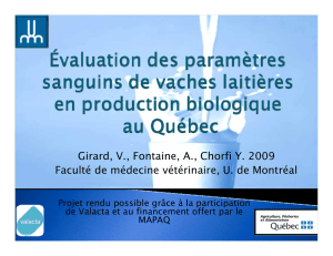 Girard, V., Fontaine, A., Chorfi Y. 2009 Faculté de médecine