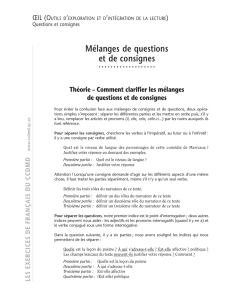 Mélanges de consignes et de questions