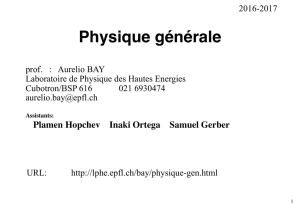 Physique générale - Laboratoire de Physique des Hautes Energies