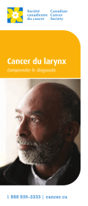 Cancer du larynx : Comprendre le diagnostic