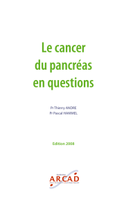 Le cancer du pancréas en questions