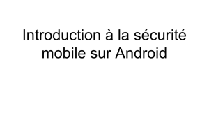 Introduction à la sécurité sur Android.