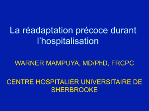 La réadaptation précoce durant l`hospitalisation