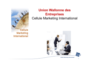 Présentation de la Cellule "Marketing international"