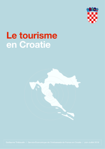 Le tourisme en Croatie - Direction générale du Trésor