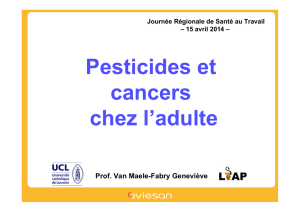 Pesticides et cancers chez l`adulte