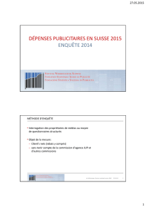 DÉPENSES PUBLICITAIRES EN SUISSE 2015 ENQUÊTE 2014