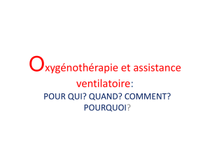 Oxygénothérapie et assistance ventilatoire