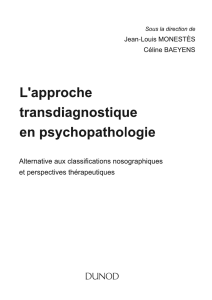 L`approche transdiagnostique en psychopathologie: Alternative aux