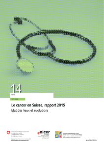 Le cancer en Suisse, rapport 2015 - National Institute for Cancer