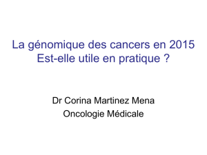 La génomique des cancers en 2015. Est-elle utile en pratique?