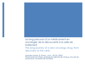 Le long parcours d`un médicament en oncologie