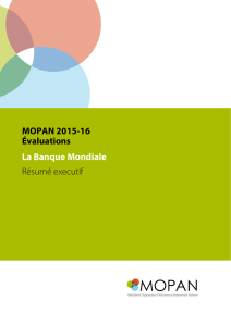 MOPAN 2015-16 Évaluations La Banque Mondiale Résumé executif