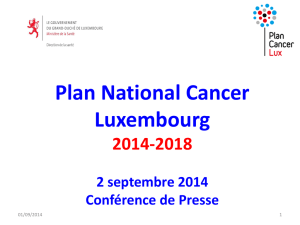 Présentation du 1er Plan National Cancer 2014-2018