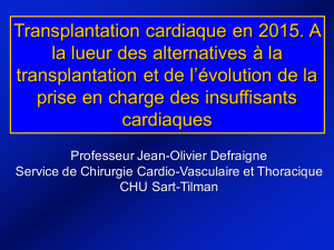 Transplantation cardiaque en 2015. A la lueur des alternatives à la