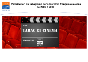 Valorisation du tabagisme dans les films français à succès de 2006