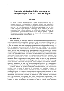 Consistomètrie d`un fluide visqueux ou viscoplastique dans un canal