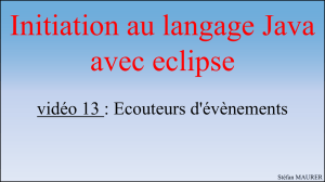 Initiation au langage Java avec eclipse vidéo 01