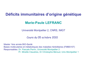 Déficits immunitaires d`origine génétique