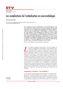 Les complications de l`embolisation en neuroradiologie