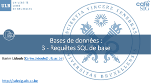 BDD - 3 - Requêtes SQL de base (K. Lidouh, 2016)