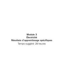 Module 3 Électricité Résultats d`apprentissage spécifiques Temps