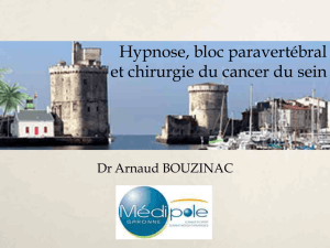 Hypnose, bloc paravertébral et chirurgie du cancer du sein