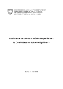 Assistance au décès et médecine palliative: la Confédération