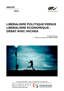 LIBÉRALISME POLITIQUE VERSUS LIBÉRALISME ÉCONOMIQUE