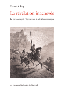 La révélation inachevée • Le personnage à l`épreuve de la vérité