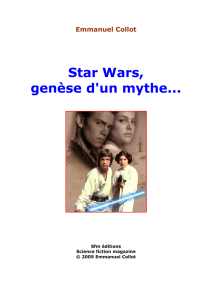 Star Wars, genèse d`un mythe