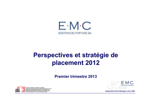 Perspectives et stratégie de placement - EMC