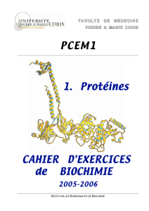 PCEM1 1. Protéines CAHIER D`EXERCICES de BIOCHIMIE