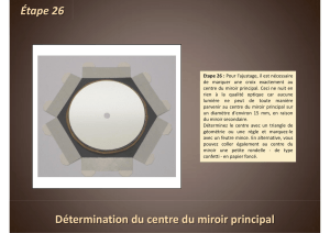 Étape 26 Détermination du centre du miroir principal