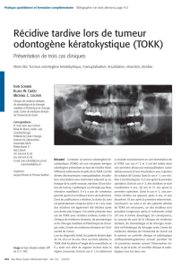 Récidive tardive lors de tumeur odontogène kératokystique