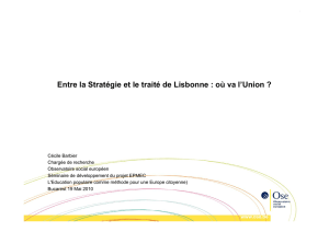Entre la Stratégie et le traité de Lisbonne : où va l`Union ?