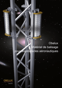 Obelux Matériel de balisage pour les obstacles aéronautiques