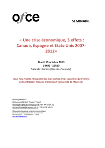 « Une crise économique, 3 effets : Canada, Espagne et Etats