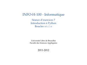 INFO-H-100 - Informatique - Séance d`exercices 7 Introduction à