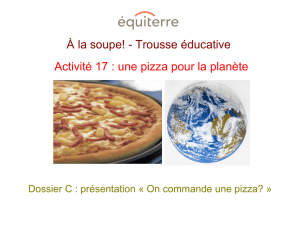 À la soupe! - Trousse éducative Activité 17 : une pizza pour la planète