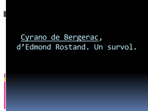 Cyrano de Bergerac, d`Edmond Rostand. Un survol.