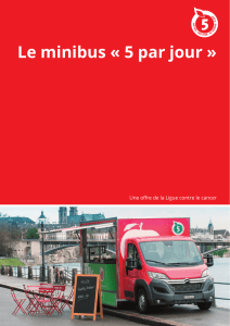 Le minibus « 5 par jour - Ligue suisse contre le cancer