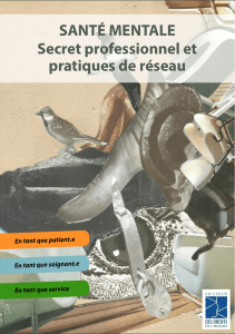 SANTÉ MENTALE Secret professionnel et pratiques de réseau