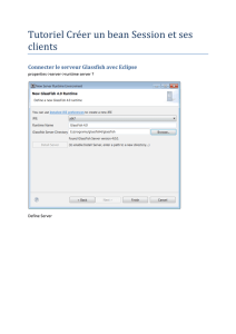 Tutoriel Créer un bean Session et ses clients