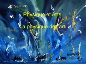 Physique et Arts La physique de l`art