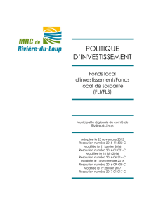 Politique d`investissement/Fonds local de - MRC de Rivière-du-Loup