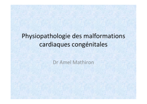 Physiopathologie des malformations cardiaques congénitales