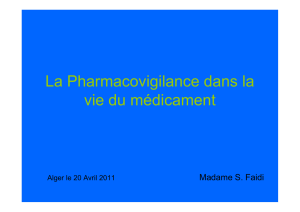 Pharmacovigilance d`un médicament avant et après AMM