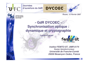 - GdR DYCOEC - Synchronisation optique : dynamique et